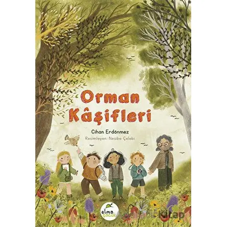 Orman Kaşifleri - Cihan Erdönmez - Elma Çocuk
