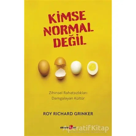 Kimse Normal Değil - Roy Richard Grinker - Okuyan Us Yayınları