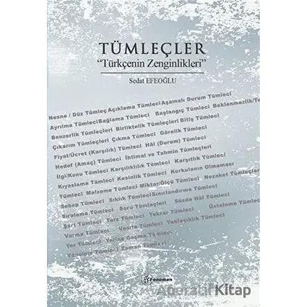 Tümleçler “Türkçenin Zenginlikleri” - Sedat Efeoğlu - Fenomen Yayıncılık