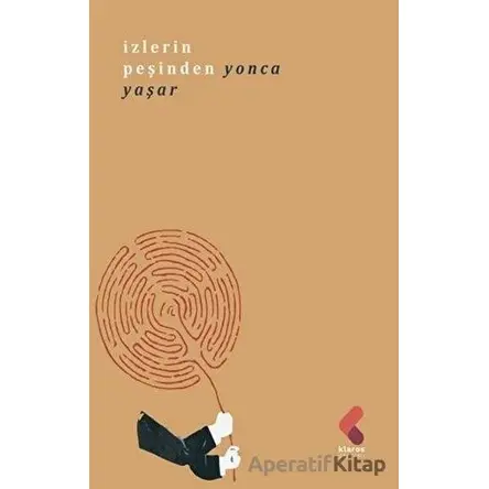İzlerin Peşinden - Yonca Yaşar - Klaros Yayınları