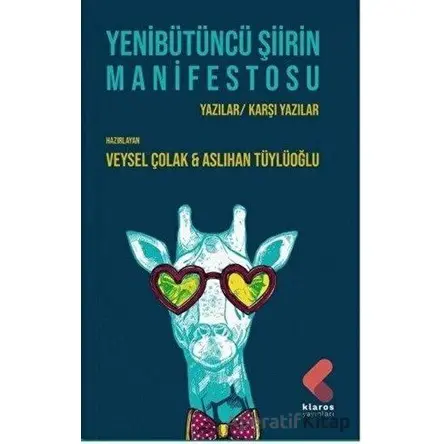 Yenibütüncü Şiirin Manifestosu - Aslıhan Tüylüoğlu - Klaros Yayınları