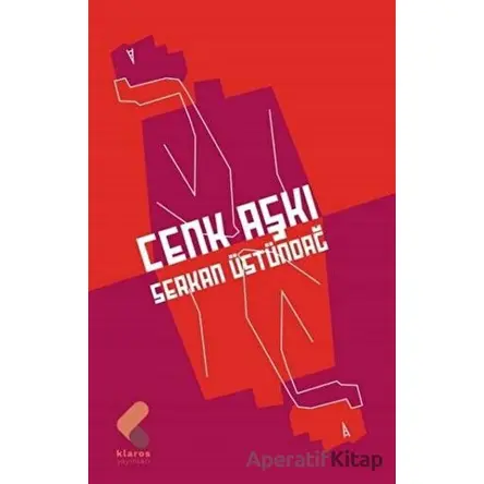 Cenk Aşkı - Serkan Üstündağ - Klaros Yayınları