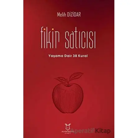 Fikir Satıcısı - Melih Dizidar - Akademisyen Kitabevi