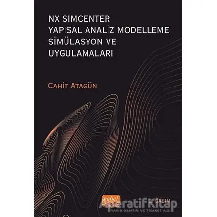 NX Simcenter Yapısal Analiz Modelleme Simülasyon Ve Uygulamaları