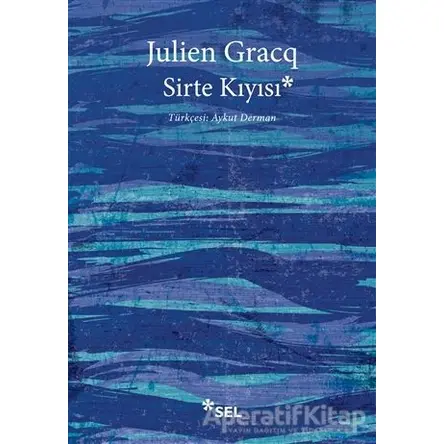 Sirte Kıyısı - Julien Gracq - Sel Yayıncılık