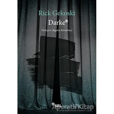 Darke - Rick Gekoski - Sel Yayıncılık