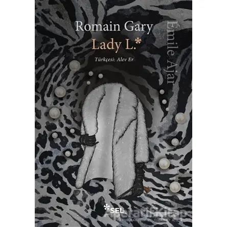 Lady L. - Romain Gary - Sel Yayıncılık