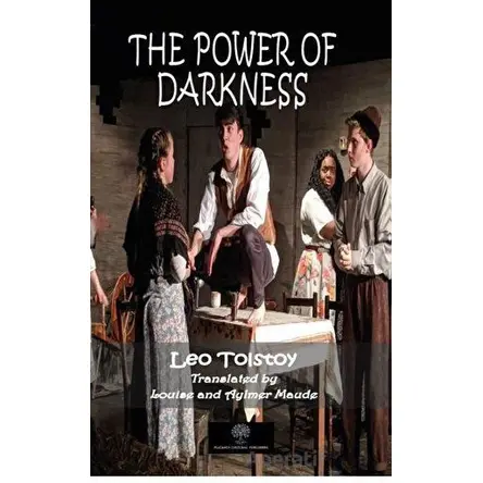 The Power of Darkness - Lev Nikolayeviç Tolstoy - Platanus Publishing