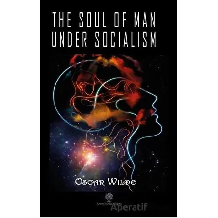 The Soul of Man under Socialism - Oscar Wilde - Platanus Publishing