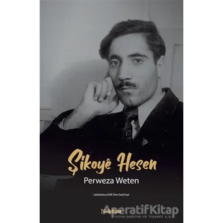 Şikoyê Hesen Perweza Weten - Ömer Faruk Feyat - Nubihar Yayınları