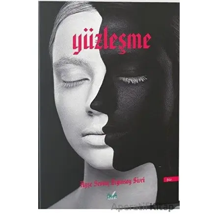 Yüzleşme - Ayşe Sevinç Erginsoy Sivri - İzan Yayıncılık
