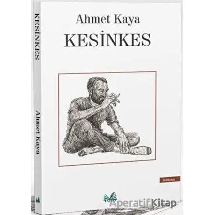 Kesinkes - Ahmet Kaya - İzan Yayıncılık