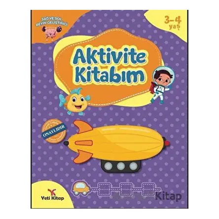3-4 Yaş Aktivite Kitabım - Feyyaz Ulaş - Yeti Kitap