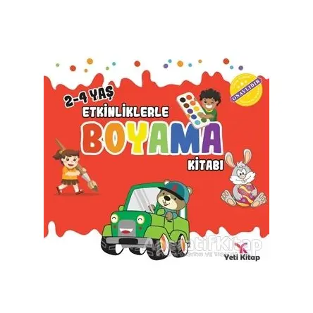 2 - 4 yaş Etkinliklerle Boyama Kitabı 1 - Feyyaz Ulaş - Yeti Kitap