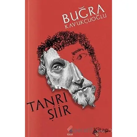 Tanrı Şiir - Buğra Kavukçuoğlu - Klaros Yayınları