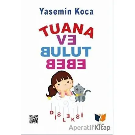 Tuana ve Bulut Bebe - Yasemin Koca - Ateş Yayınları