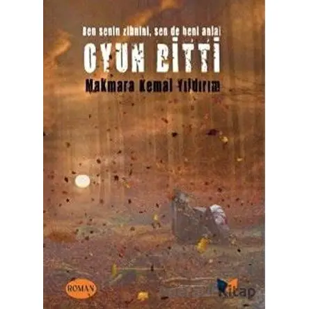 Oyun Bitti - Makmara Kemal Yıldırım - Ateş Yayınları