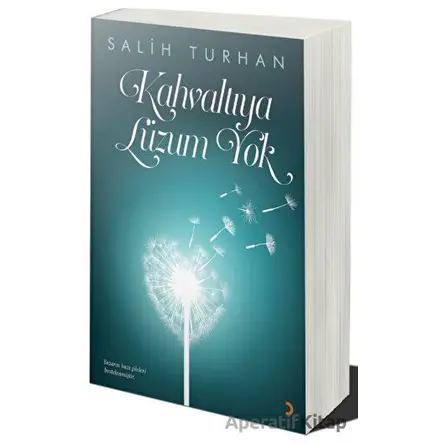Kahvaltıya Lüzum Yok - Salih Turhan - Cinius Yayınları
