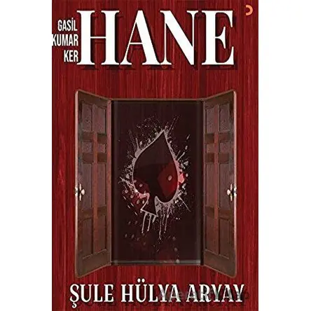 Gasil - Kumar - Ker - Hane - Şule Hülya Aryay - Cinius Yayınları