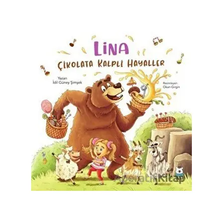 Lina - Çikolata Kalpli Hayaller - İdil Güney Şimşek - Luna Yayınları