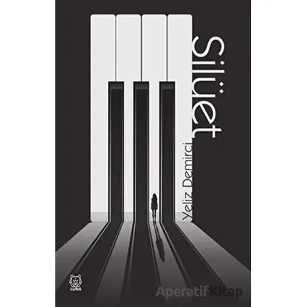 Silüet - Yeliz Demirci - Luna Yayınları