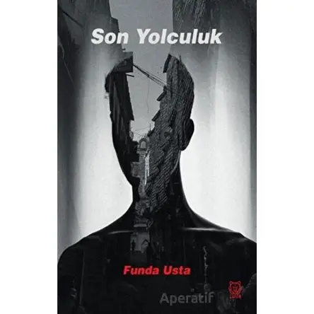 Son Yolculuk - Funda Usta - Luna Yayınları
