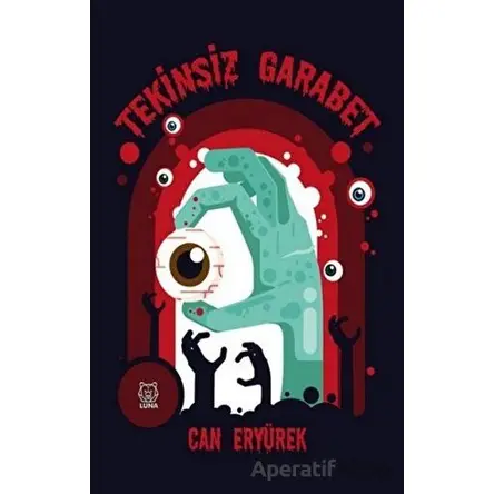 Tekinsiz Garabet - Can Eryürek - Luna Yayınları