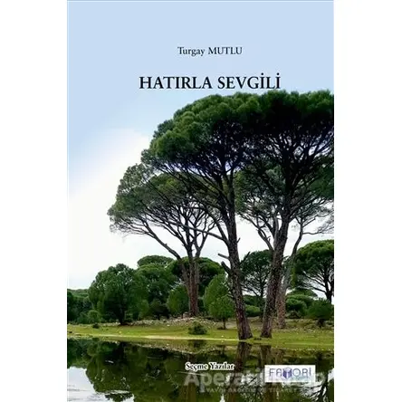 Hatırla Sevgili - Turgay Mutlu - Favori Yayınları