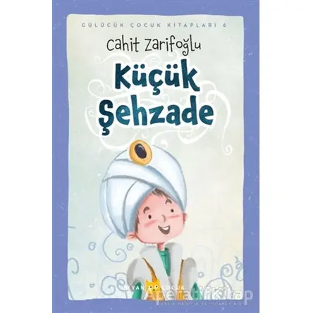 Küçük Şehzade - Cahit Zarifoğlu - Beyan Yayınları