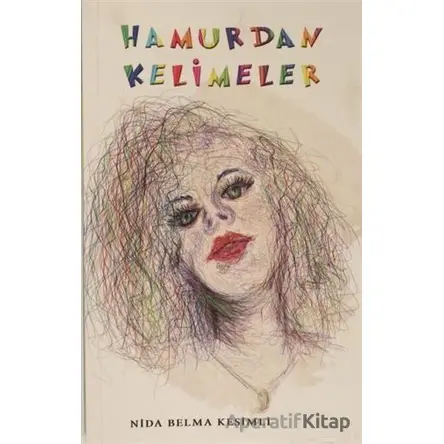 Hamurdan Kelimeler - Nida Belma Kesimli - Panu Kitap
