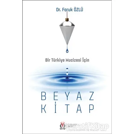 Beyaz Kitap - Faruk Özlü - DBY Yayınları