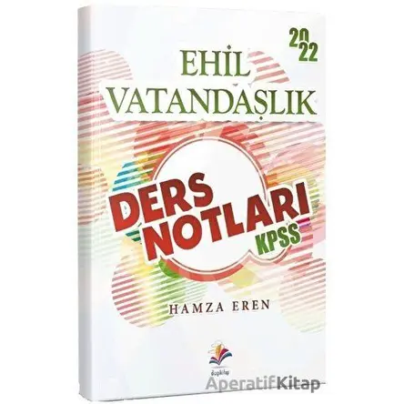 2022 KPSS Vatandaşlık Ehil Ders Notları - Hamza Eren - Dizgi Kitap