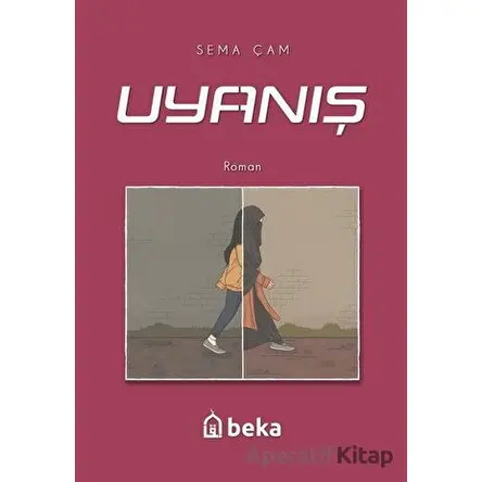 Uyanış - Sema Çam - Beka Yayınları