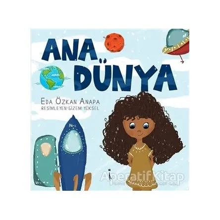 Ana Dünya - Eda Özkan Anapa - İkinci Adam Yayınları