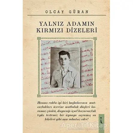 Yalnız Adamın Kırmızı Dizeleri - Olcay Güran - İkinci Adam Yayınları