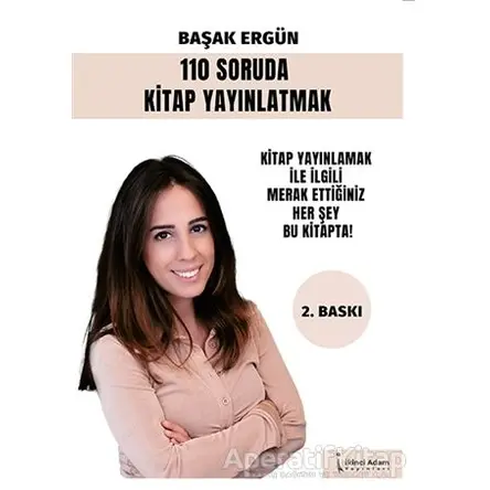 110 Soruda Kitap Yayınlatmak - Başak Ergün - İkinci Adam Yayınları