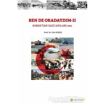 Ben De Oradaydım 2 - Ulvi Keser - Hiperlink Yayınları
