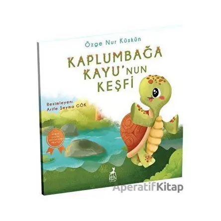 Kaplumbağa Kayu’nun Keşfi - Özge Nur Küskün - Ren Çocuk