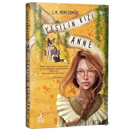 Yeşilin Kızı Anne 8 - Rilla - L. M. Montgomery - Ren Kitap