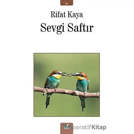 Sevgi Saftır - Rifat Kaya - İzan Yayıncılık