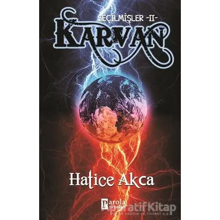 Seçilmişler 2 Karvan - Hatice Akça - Parola Yayınları