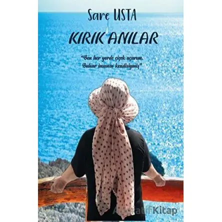 Kırık Anılar - Sare Usta - Platanus Publishing