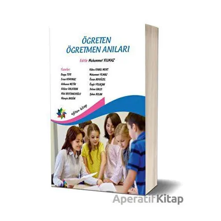 Öğreten Öğretmen Anıları - Kolektif - Eğiten Kitap