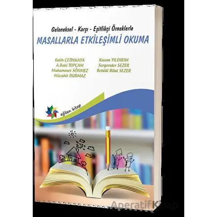 Masallarla Etkileşimli Okuma - Fatih Çetinkaya - Eğiten Kitap