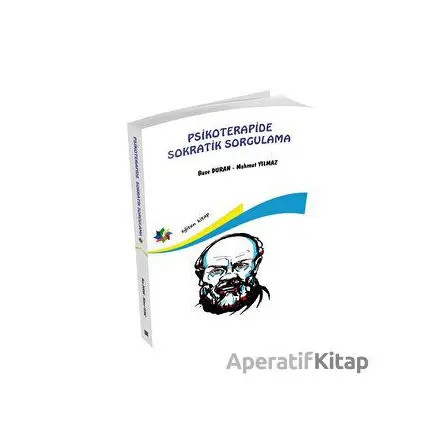 Psikoterapide Sokratik Sorgulama - Buse Duran - Eğiten Kitap