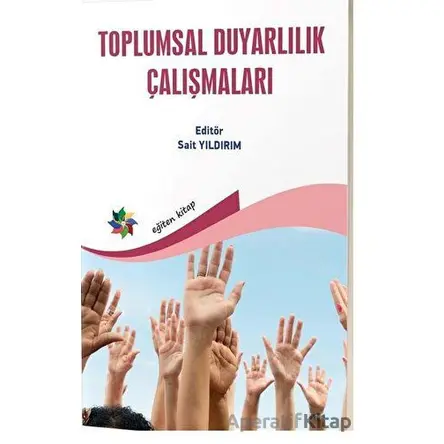 Toplumsal Duyarlılık Çalışmaları - Kolektif - Eğiten Kitap