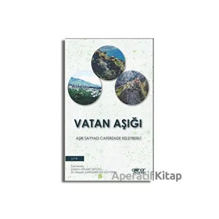 Vatan Aşığı - Aşık Sayyad Caferzade Keleyberli - Gülnar Yayınları