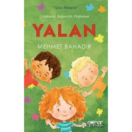 Yalan - Mehmet Bahadır - Gülnar Yayınları