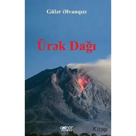 Ürek Dağı - Güler Elvanqızı - Gülnar Yayınları