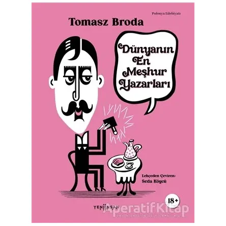 Dünyanın En Meşhur Yazarları - Tomasz Broda - Yeni İnsan Yayınevi